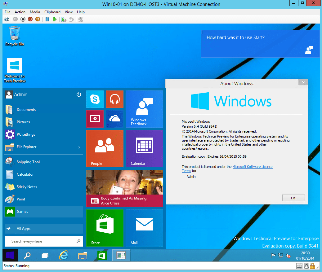 The Windows 10 Technical Preview running in a Hyper-V VM