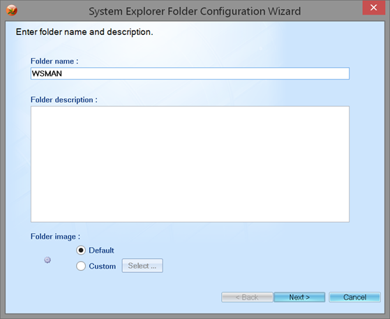 The PowerShell Plus System Explorer Folder Configuration Wizard. (Image Credit: Jeff Hicks)