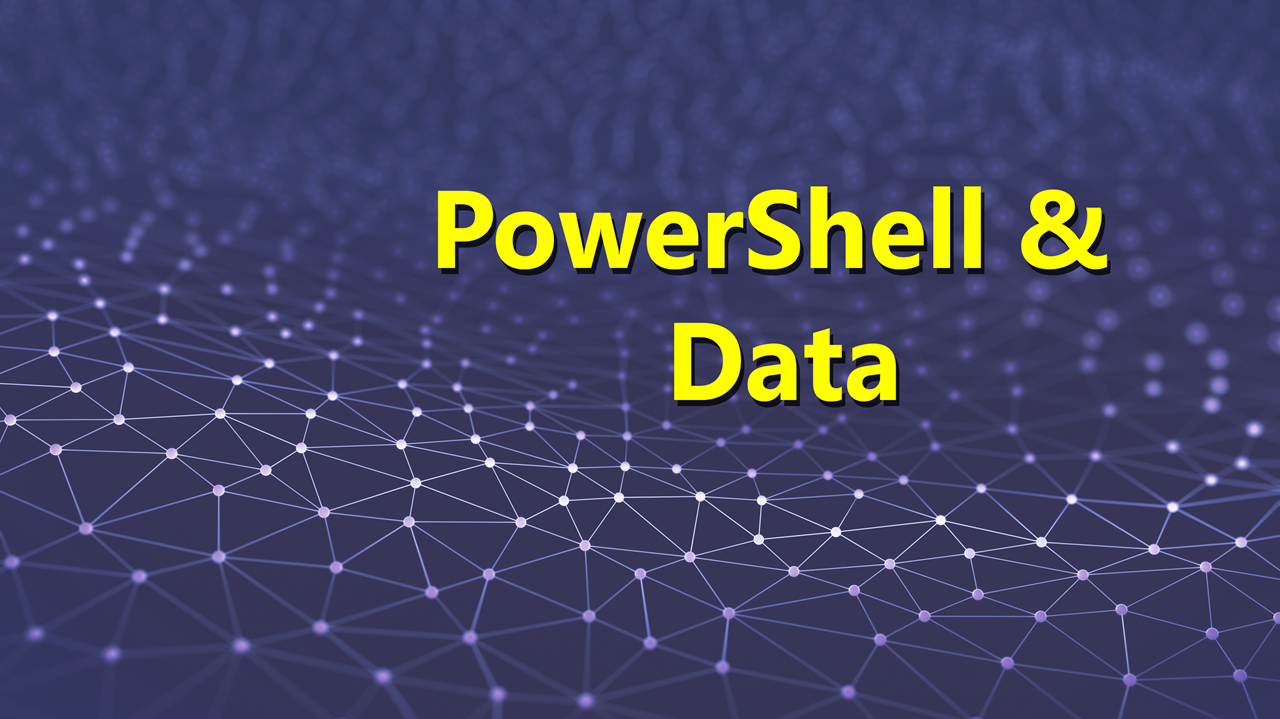 PowerShell-and-Data