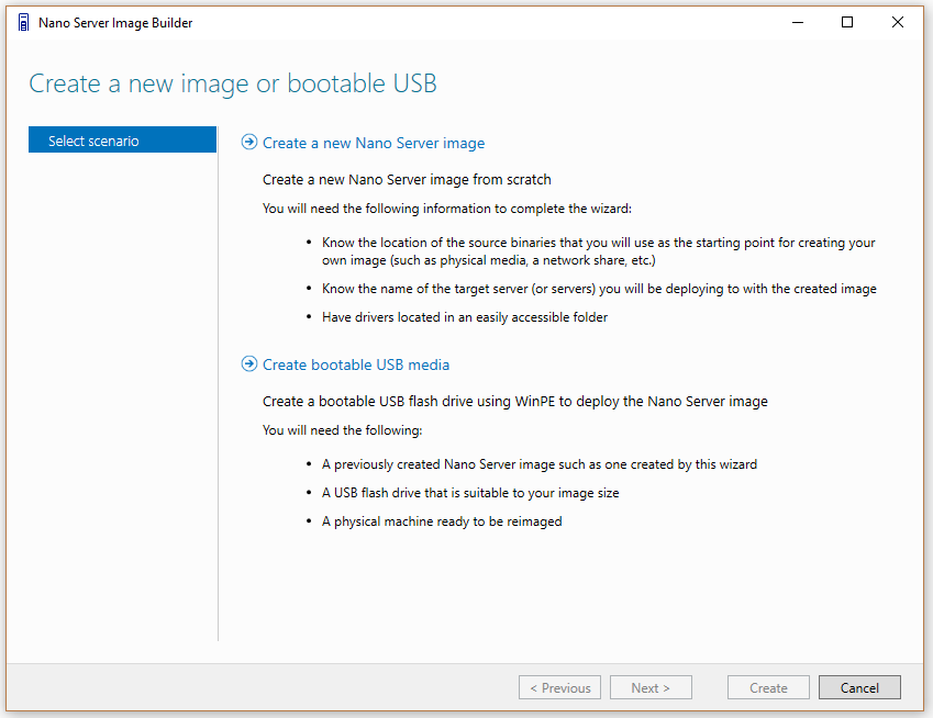 Choose how you want to use the Nano Server Image Builder [Image Source: Microsoft]