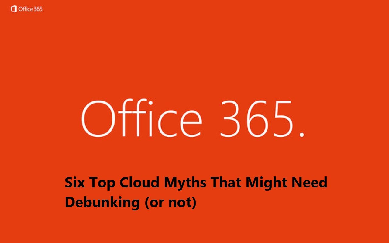 Office 365 Myths