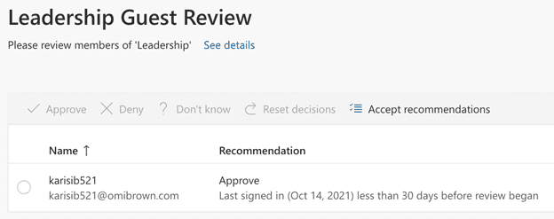 Once the access review is active, the reviewer, as before, receives an email to start the review process