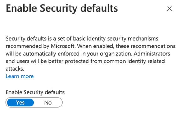Security defaults is a set of basic identity security mechanisms recommended by Microsoft
