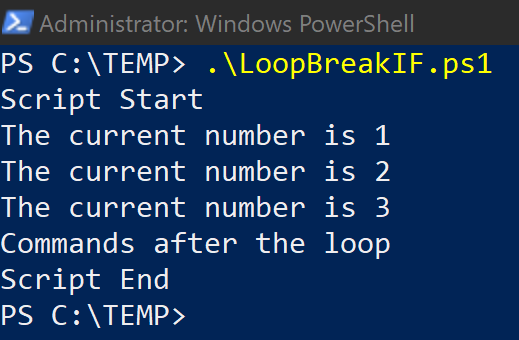 We used an if statement to specify on which conditions PowerShell will exit the loop